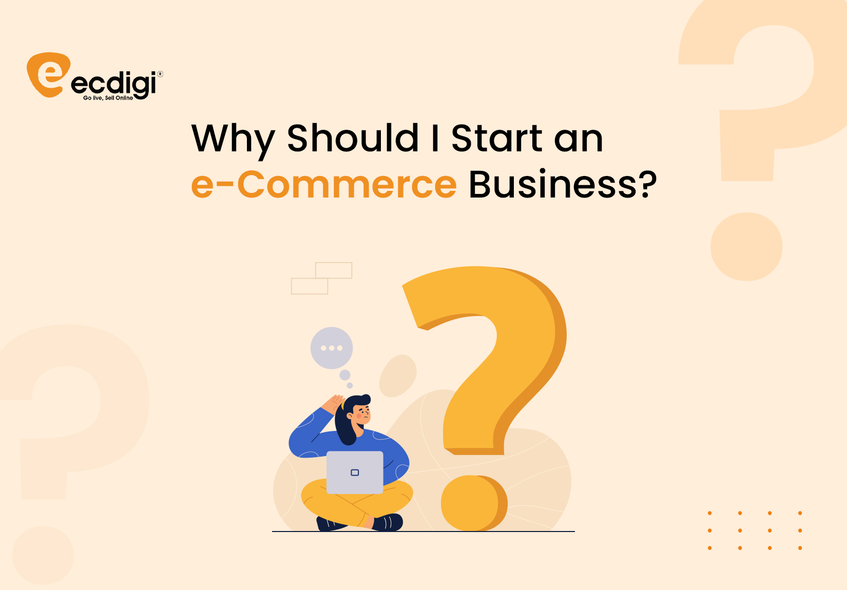 Top e-Commerce FAQs | ecDigi